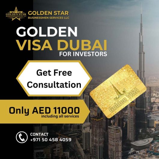 Golden Visa Services Dubai – Golden Star Businessmen Services