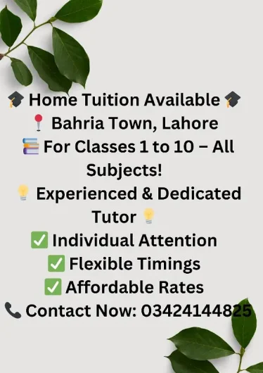 Home Tution for class 1 to 10 Bahria Town, Lahore