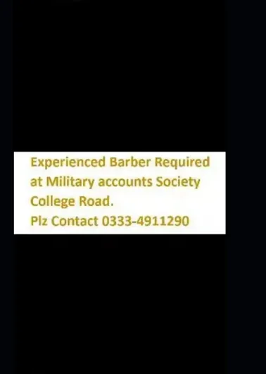 experienced and fresh Barber required Military Accounts Housing Society, Lahore