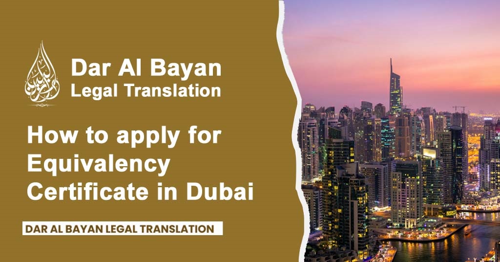 How to apply for Equivalency Certificate in Dubai