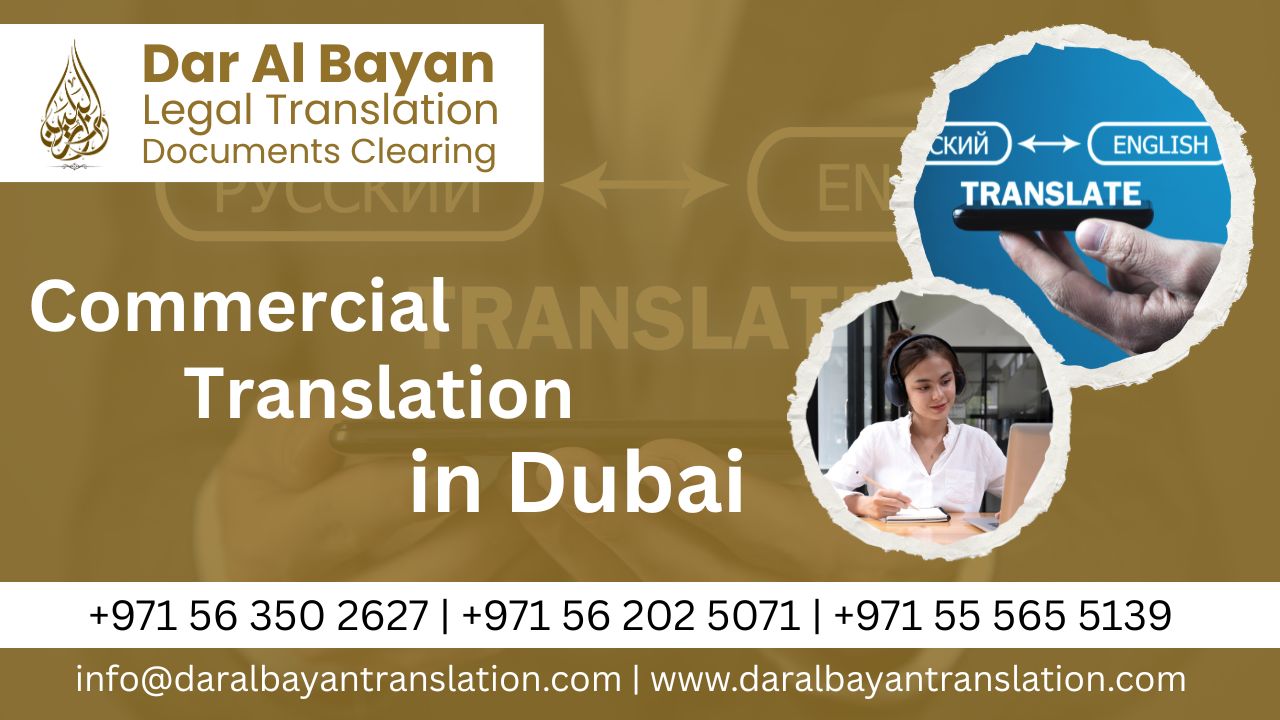 Commercial Translation in Dubai – Dar Al Bayan Legal Translation