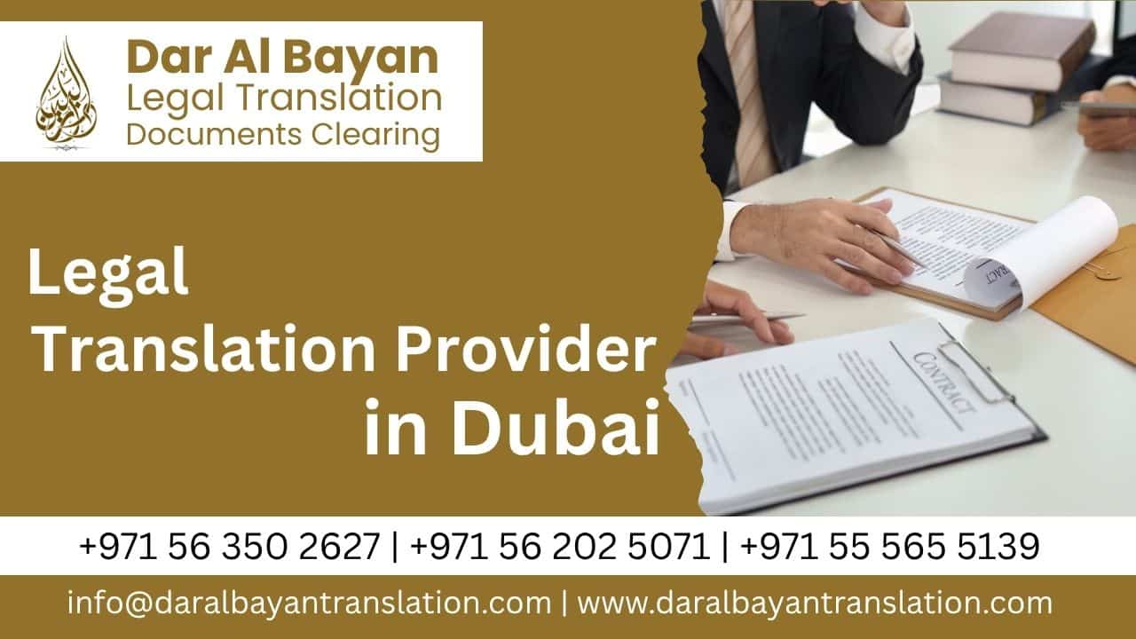 Legal Translation Provider in Dubai – Dar Al Bayan Legal Translation