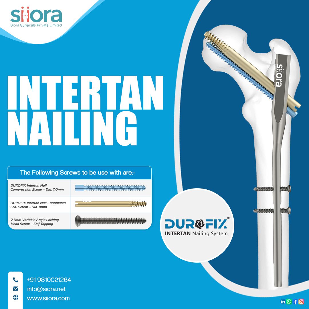 Precision Intertan Nailing System by Siora Surgicals Pvt. Ltd.